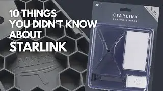 10 Things You Didn't Know About Starlink