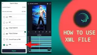 How to use XML files in Alight motion | XML file download kese Karen | XML file kese banaye