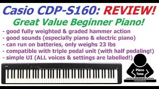Casio CDP-S160 Review