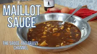 Maillot Sauce | How to Make a Maillot Sauce | Madeira Wine Sauce Derivative | Delicious Brown Sauce