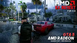 GTA 5 : RX 9070XT 16GB (4K Ultra Realistic Graphics / FSR 4) PC Gameplay