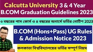 Calcutta University UG Admission 2024-25: NEP Guidelines: BCOM Hons & Pass:CU College Admission 2024