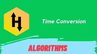 HackerRank Time Conversion problem solution in Python Programming | Algorithms | The Coding Solution