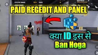 kya PC me regedit lagane se ID BAN hoga | PC me Paid regedit kaise lagaye | KYA PANEL SE ID BAN HOGA