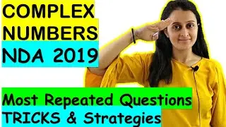 NDA 2021 COMPLEX  NUMBERS-MOST REPEATED Questions-HINDI & ENGLISH / Past year Qs tricks & strategies