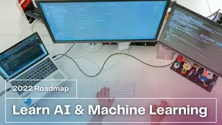 How to Learn AI & ML in 2022 - A Complete Roadmap