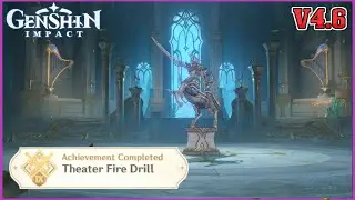 Theater Fire Drill | Challenger: Series IX | Achievement | v4.6 Guide | Genshin Impact