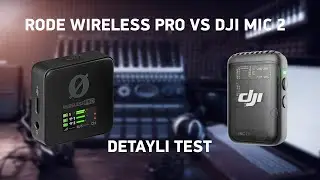 Hangi Mikrofon ? / DJI Mic 2 vs Rode Wireless Pro