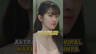 Aktris Korea Viral karena Tubuhnya 