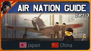 Air Nations in War Thunder EXPLAINED: Part 3 - Japan & China | Plane Countries Guide ft. 