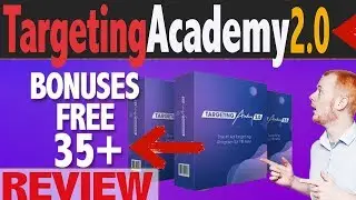Targeting Academy 2.0 Review With 35+ Bonuses