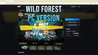 WILD FOREST PC VERSION / How to Download and Install on PC #wildforest