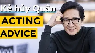 Ke Huy Quan Acting Advice