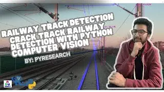 Railway Track Detection & Crack Track Railway Detection with Python Computer Vision