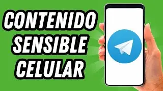 Como ver contenido sensible en Telegram celular (GUÍA COMPLETA)