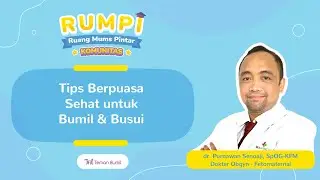 Media Live Rumpi Komunitas - Tips Berpuasa Sehat untuk Bumil & Busui