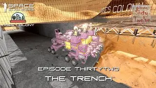 Ares Colony EP32 - The Trench (Space Engineers)