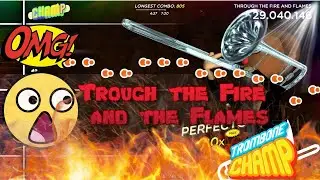 Trombone Champ - Through the Fire and the Flames (DragonForce)