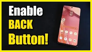 How to Enable Back Button on Android Phone (Quick Method)