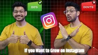 DOS OR DONTS on INSTGARAM | How to Grow On Instagram 2024 | Instagram Pae Grow kaise kare