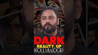 DARK reality of BOLLYWOOD