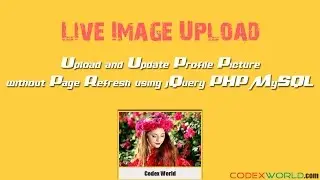 Live Image Upload using jQuery PHP and MySQL