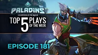 Paladins - Top 5 Plays - Episode 181