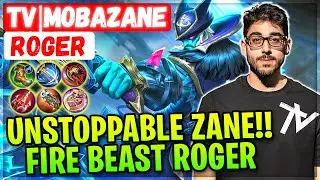 Unstoppable Zane!! Fire Beast Roger [ Roger TV | MobaZane ] Mobile Legends Gameplay And Build