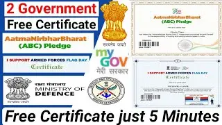 2 Free Gov Certificate | Aatmanirbhar Bharat Pledge Certificate | Armed Forces Flag Day Certificate.