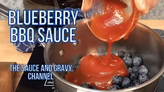 How to Make Blueberry Chipotle Barbecue Sauce | Sweet and Spicy BBQ Sauce Recipe | Homemade Sauce