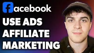 How to Use Facebook Ads for Affiliate Marketing (Full 2024 Guide)