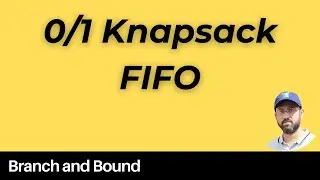 0/1 Knapsack Problem - FIFO Branch and Bound #daa #algorithm #algorithms