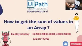 UiPath RPA - How to get the sum of values in an Array ?  || Arrays