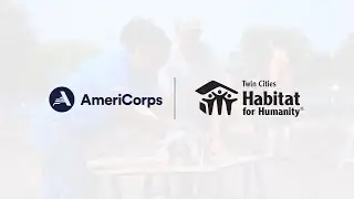 AmeriCorps at Twin Cities Habitat for Humanity