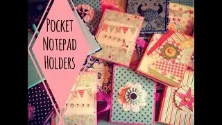 Craft Fair Idea #3:  Pocket Notepad Holders (with tutorial) 2015