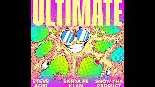 Steve Aoki Ft Santa Fe Klan & Snow Tha Product - Ultimate