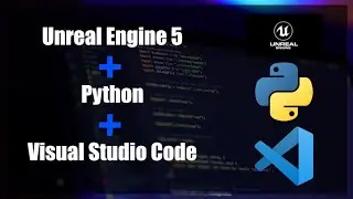 Unreal engine 5 tutorial on running python inside visual studio code to streamline game pipelines.