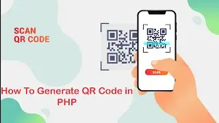 How To Generate QR Code Using PHP