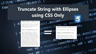 Truncate String with Ellipsis using CSS Only Tutorial DEMO