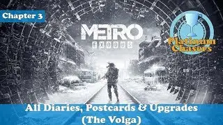 The Volga (Chapter 3) Collectibles - Metro: Exodus