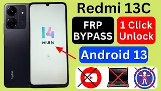 Redmi 13c MiUi 14 Frp Bypass Android 13 | Redmi 13c Unlock Google Account Lock Without PC 2024