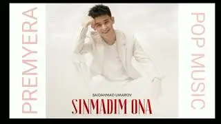 #primera SINMADIM ONA - SAIDAHMAD UMAROV