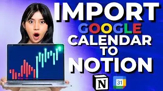 How To Import Google Calender To Notion (Notion Automation Tutorial)