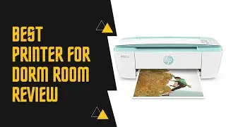 Best Printer for Dorm Room - Top 5 Picks in 2021