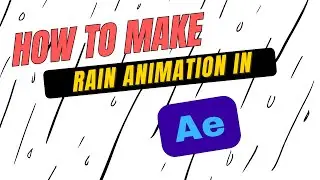 How to Create Rain animation with After Effects easily under 1 minute