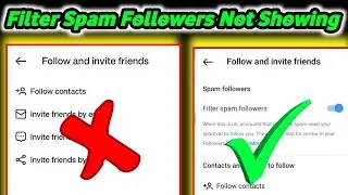 filter spam followers option not showing | filter spam followers on instagram not showing