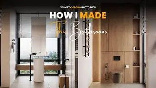 How To Create Realistic Minimal Bathroom in 3ds Max & Corona | 3D ASMR Tutorial (No Audio)