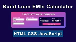 Build Loan EMI Calculator DIY Finance Tool using #JavaScript