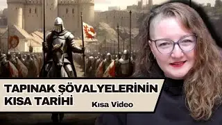 Tapınak Şövalyelerinin Kısa Tarihi