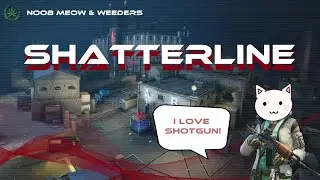 Me luv shotty | Shatterline